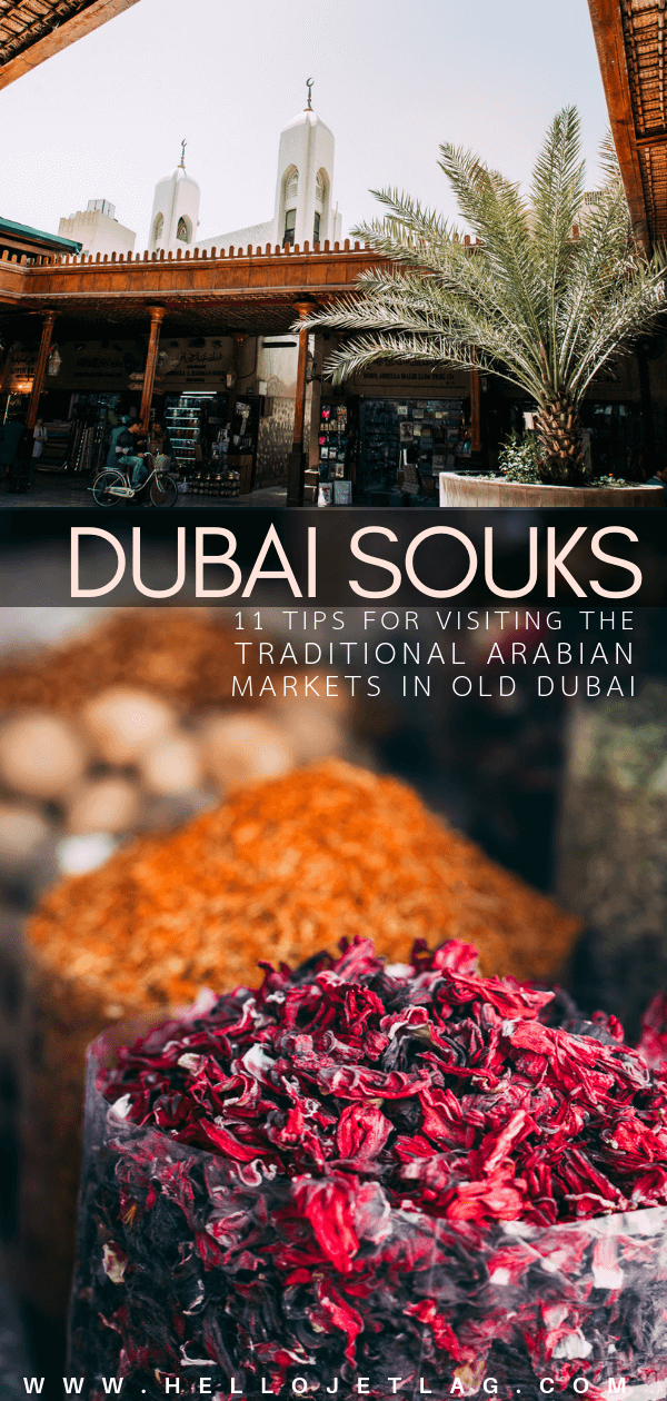 The Dubai Souks Tips for Visiting 