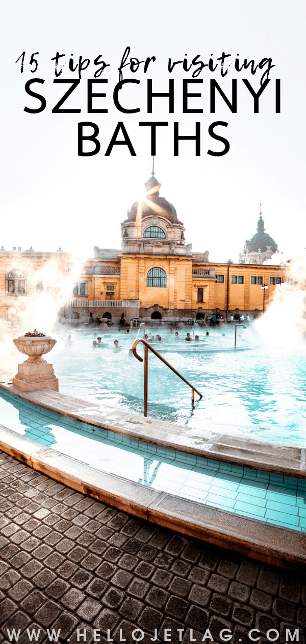 Szechenyi Baths : 15 Tips for Visiting 