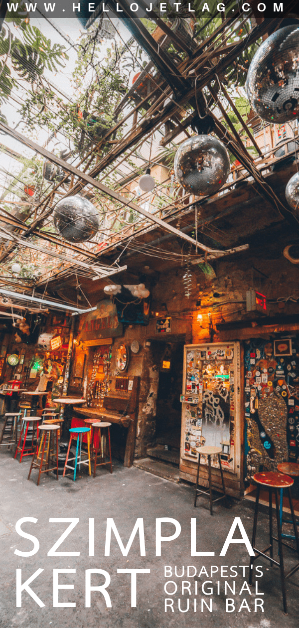 Szimpla Kert Budapest Ruin Bar 