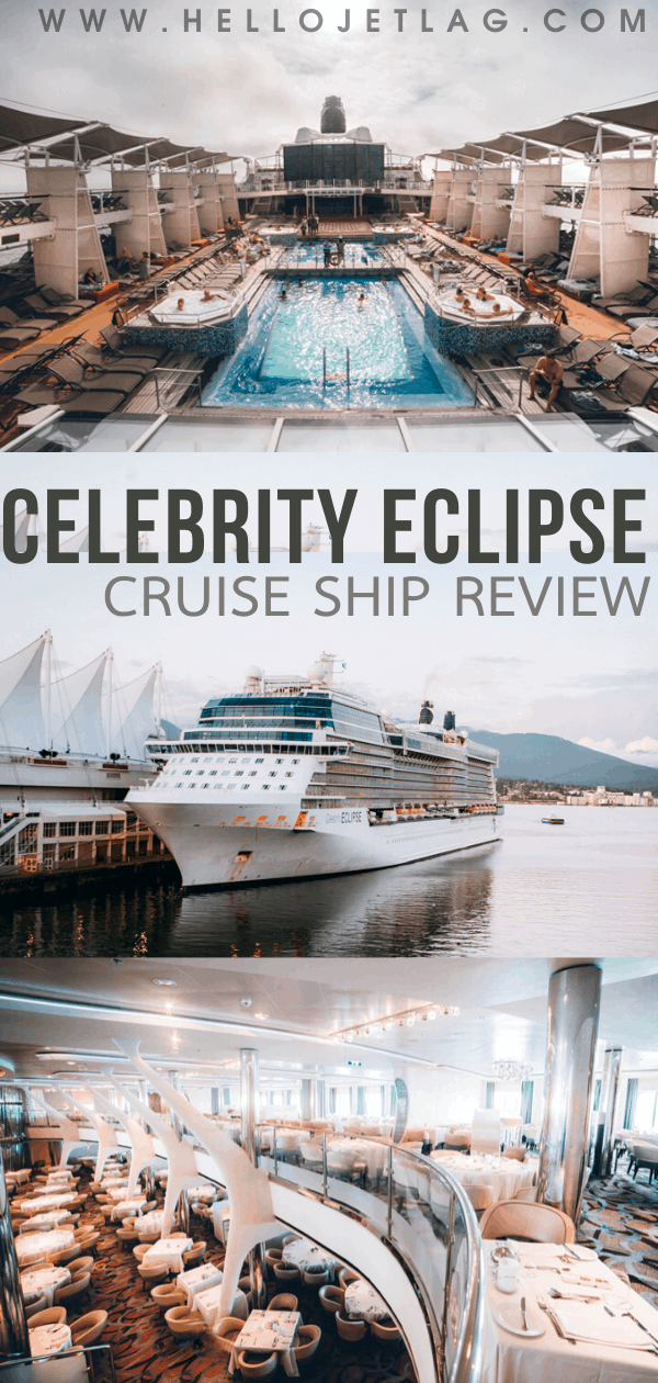 Celebrity Cruise Ship Eclipse Review