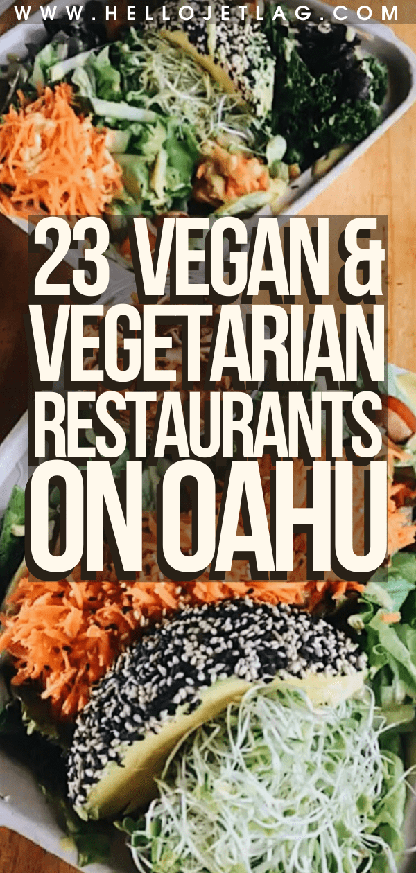 Vegan & Vegetarian Restaurants on Oahu 