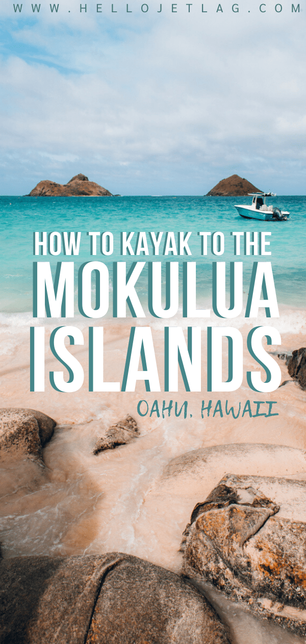 Kayaking to the Mokulua Islands on Oahu 